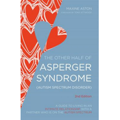 Other Half of Asperger Syndrome (Autism Spectrum Disorder)