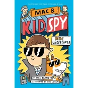 Mac Undercover (Mac B, Kid Spy #1)