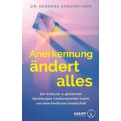 Anerkennung ändert alles