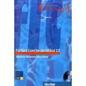 Fit fürs Goethe-Zertifikat C1, Lehrbuch mit integrierter Audio-CD