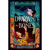 Drown the Bones