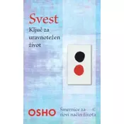 Svest - Kljuc za uravnotežen život - Smernice za nov nacin života