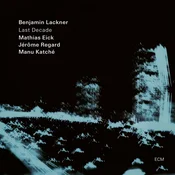 Benny Lackner - Last Decade (LP)