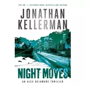 Night Moves (Alex Delaware series, Book 33)