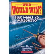 Blue Whale vs. Mosquito (Who Would Win? #29)