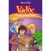 Vadóc és az utolsó titok