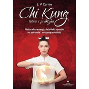 Chi Kung teoria i praktyka