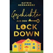 Geschichten aus dem Lockdown
