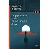 La gaya scienza czyli nauka radująca duszę mk.
