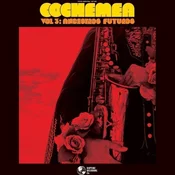 Cochemea - Vol III: Ancestros Futuros (CD)