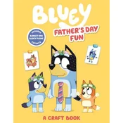 Bluey: Fathers Day Fun: A Craft Book