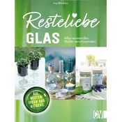 Resteliebe Glas - Alles verwenden, nichts verschwenden!