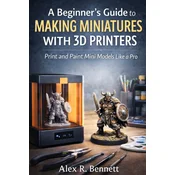 A Beginners Guide to Making Miniatures With 3D Printers