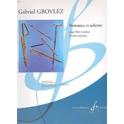 GROVLEZ G:ROMANCE ET SCHERZO,FLUTE AND PIANO