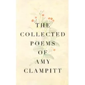 The Collected Poems of Amy Clampitt