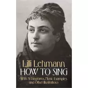LEHMANN:HOW TO SING