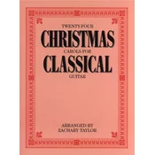 24 CHRISTMAS CAROLS FOR CLASSICAL GUITAR