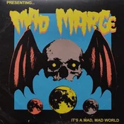 Mad Marge & the Stonecutters - Its a Mad Mad World (LP)