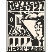 Mexico, 1921. A Deep Slumber. Steam Key (PC) GLOBAL