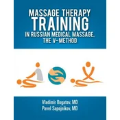 Massage Therapy Training in Russian Medical Massage, The V-Method