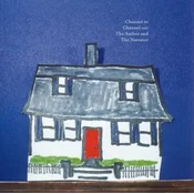 Channel In Channel Out - The Author And The Narrator (LP)