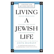 Living a Jewish Life, Revised and Updated