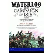 Waterloo: The Campaign of 1815