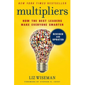 Multipliers: How the Best Leaders Make Everyone Smarter