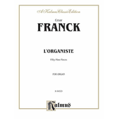 FRANCK:LORGANISTE FIFTY-NINE PIECES