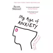 My Age of Anxiety