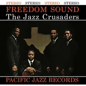 Jazz Crusaders - Freedom Sound (Reissue) (180 g) (LP)