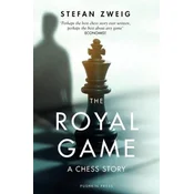 Royal Game: A Chess Story