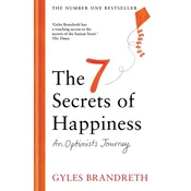 The 7 Secrets of Happiness