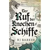 Der Ruf der Knochen-Schiffe (Die Gezeitenkind-Trilogie 2)