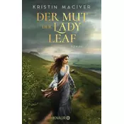Der Mut der Lady Leaf
