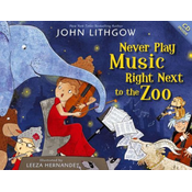 Never Play Music Right Next to the Zoo