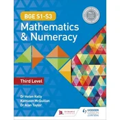 BGE S1-S3 Mathematics & Numeracy: Third Level