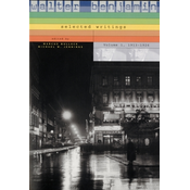 Walter Benjamin: Selected Writings