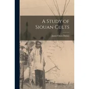 A Study of Siouan Cults