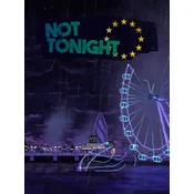 Not Tonight Steam Key GLOBAL