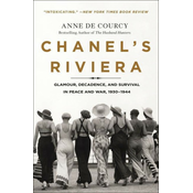 WEBHIDDENBRAND Chanel's Riviera: Glamour, Decadence, and Survival in Peace and War, 1930-1944