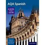 AQA A Level Year 1 and AS Spanish Student Book