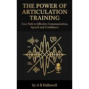 The Power of Articulation Training