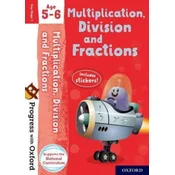 Progress with Oxford: Multiplication, Division and Fractions Age 5-6