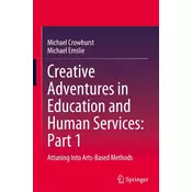 Creative Adventures in Education and Human Services: Part 1