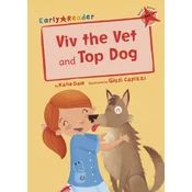 Viv the Vet and Top Dog (Early Reader)
