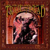 ...And You Will Know Us... - ...And You Will Know Us By The Trail Of Dead (Limited Edition) (White Coloured) (LP)