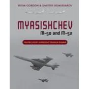 Myasishchev M-50 and M-52: The First Soviet Supersonic Strategic Bomber