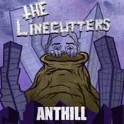 The Linecutters - Anthill (LP)