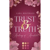 Trust & Truth (Academy of Avondale 1)